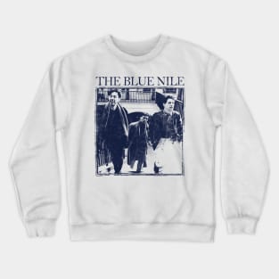 ••  The Blue Nile  •• Crewneck Sweatshirt